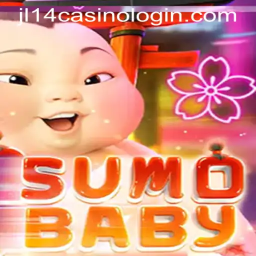Exploring the Thrills of SumoBaby: A Dynamic Gaming Experience with JL14 Casino Login