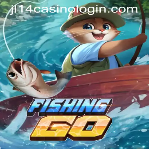 Exploring FishingGO: A Comprehensive Guide and the Role of JL14 CASINO LOGIN