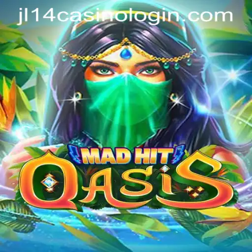 MadHitOasis: Exploring the Exciting World of JL14 Casino Login